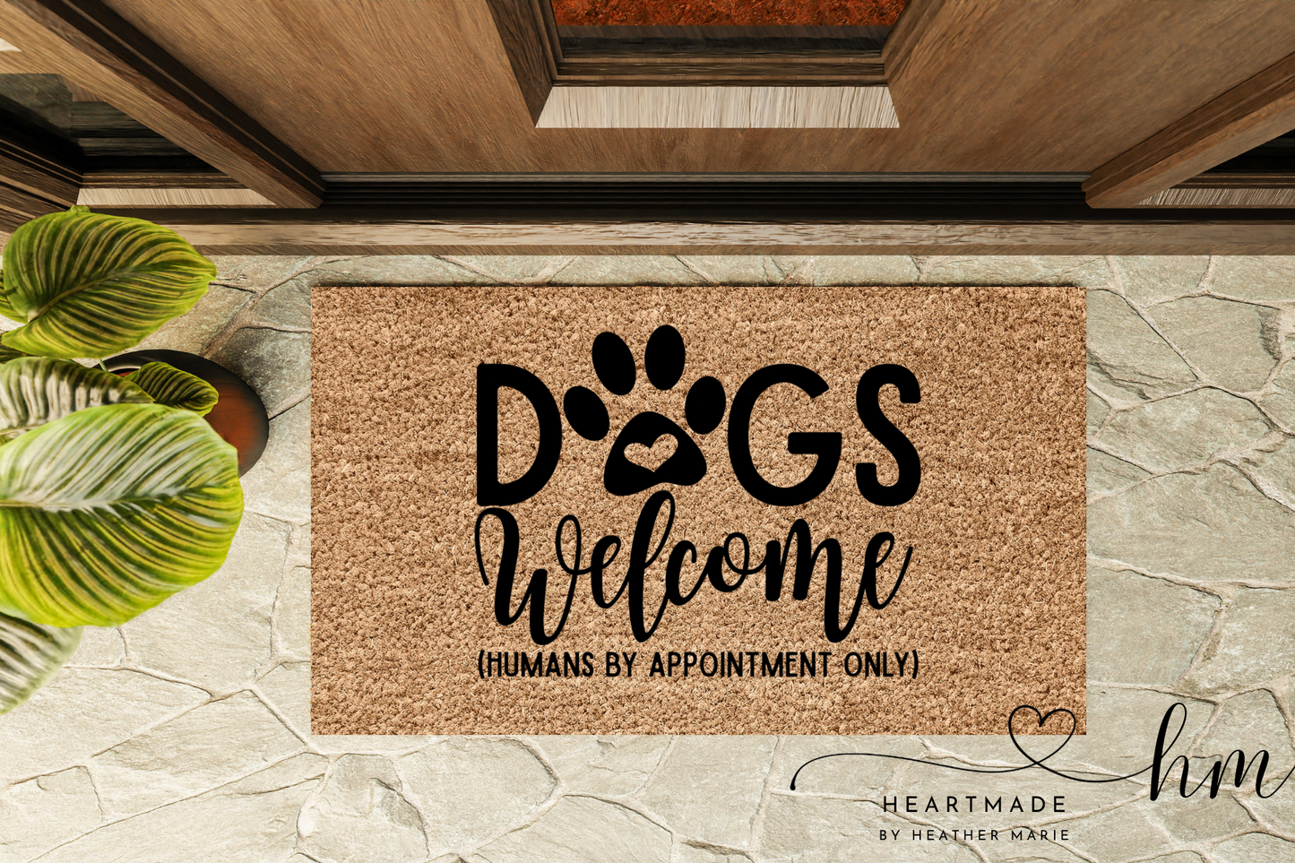 Dogs Welcome, Humans by Appointment Only Doormat